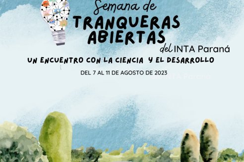 Se viene una nueva edición de las jornadas de Tranqueras Abiertas en la Experimental Paraná de INTA