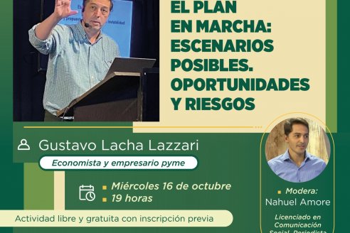 "El plan en marcha: escenarios posibles, oportunidades y riesgos"